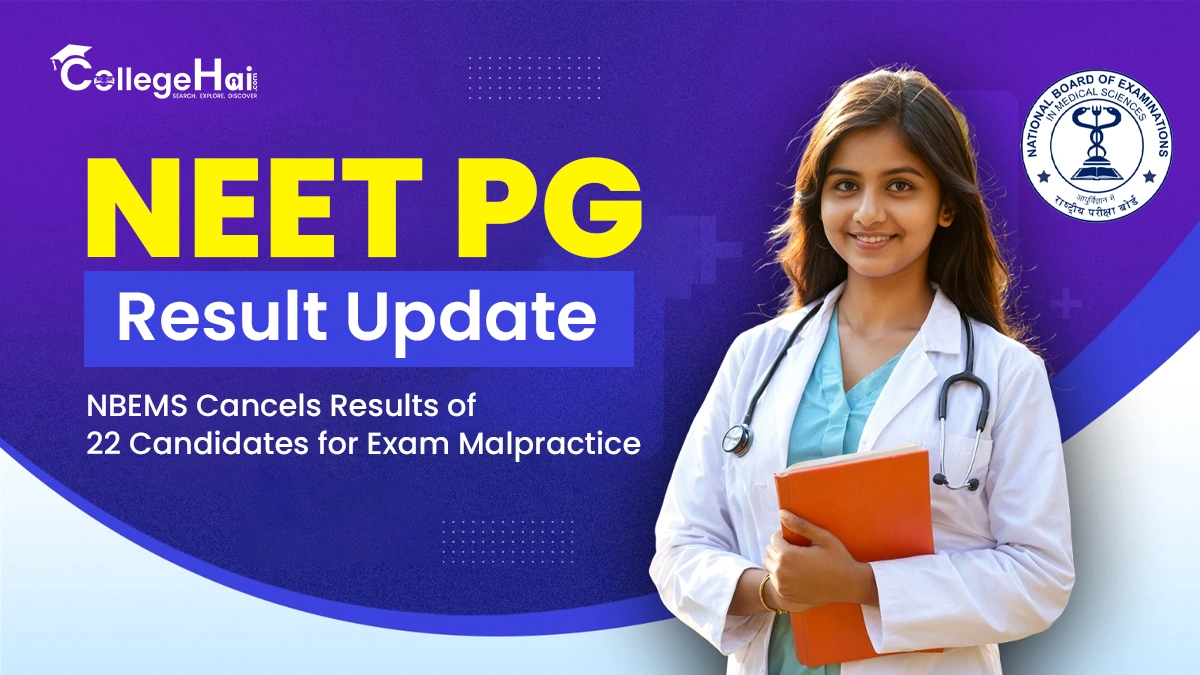 NEET PG Result Update NBEMS Cancels Results of 22 Candidates for Exam Malpractice.webp
